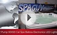 2 Pump 93X93 Cal Spa Hot Tub Balboa Electronics LED Lights